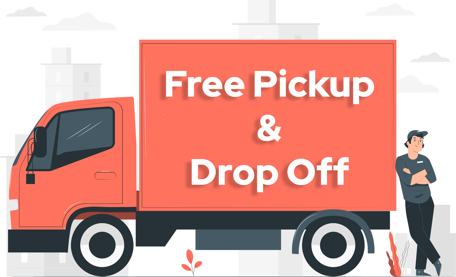 Free Pickup and Drop Off